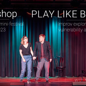 Theatre workshop Play Like Brene - with UK actress Katy Schutte