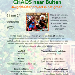 Chaos naar Buiten - zomer theaterweek bij Geoliede Chaoten -