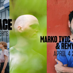 LIVE AT OUR PLACE: Marko Ivic + T R O M P O & Remy Alexander